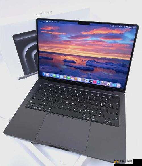 性系 MACBOOKPRO 高清：带你领略极致视觉体验的科技魅力