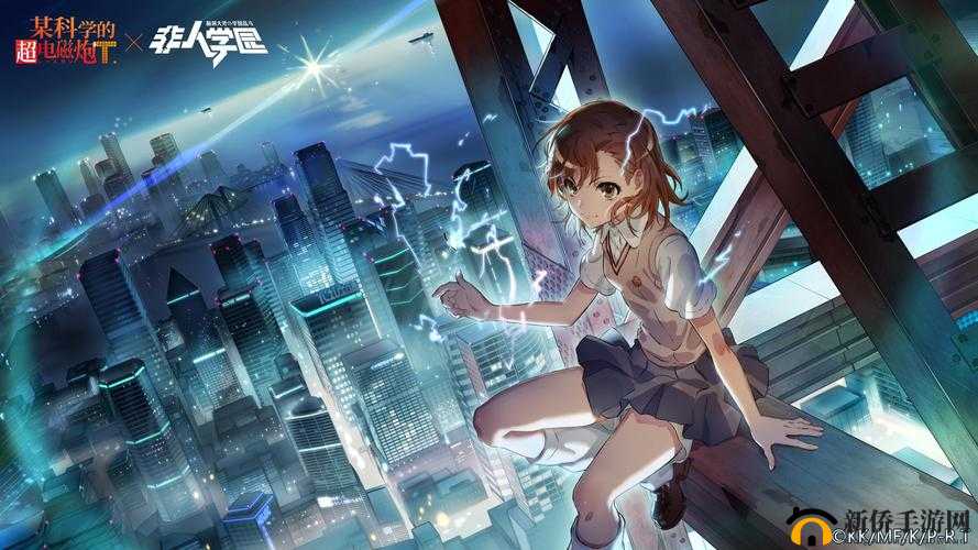 非人学园御坂美琴技能全攻略，联动英雄炮姐上线预告